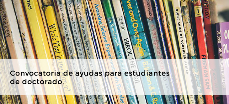Convocatoria de ayudas para estudiantes de doctorado